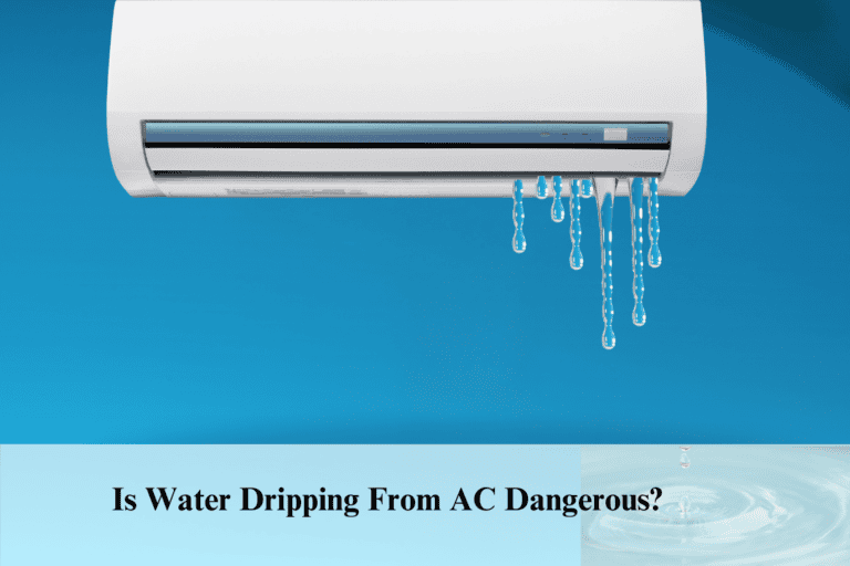 is water dripping from window ac dangerous